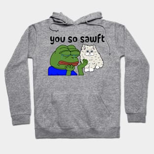 you so sawft Hoodie